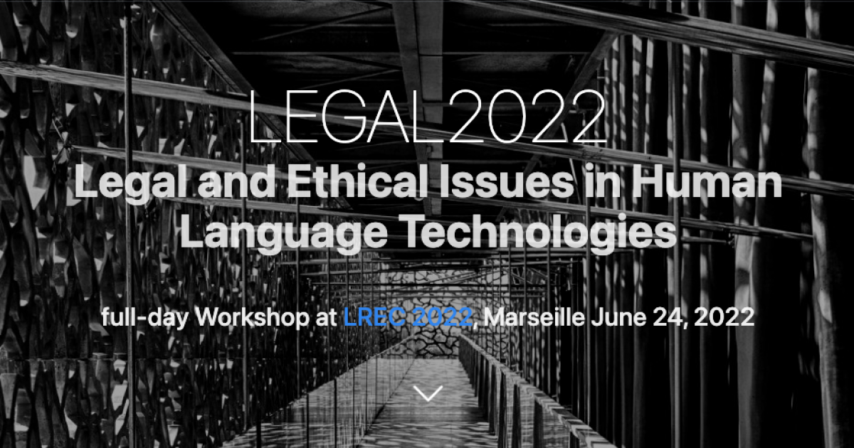 LEGAL2022 Legal and Ethical Issues in Human Language Technologies