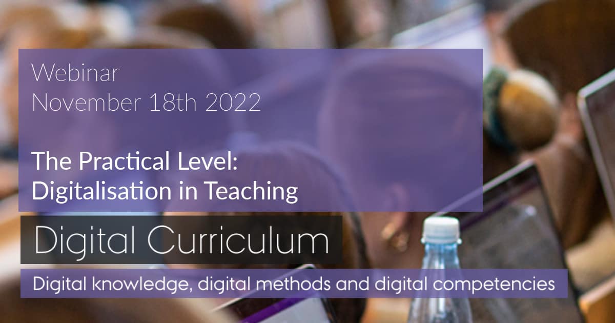 Digital Curriculum webinar: The Practical Level: Digitalisation in Teaching
